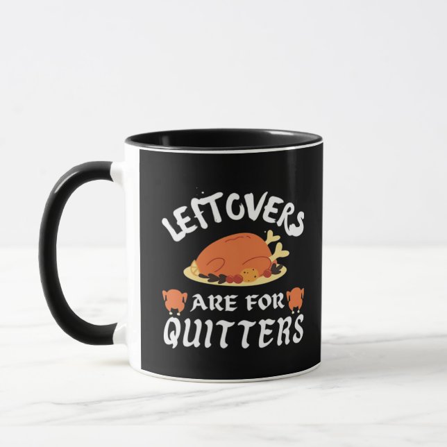 Leftovers Are For Quitters Classic Funny Retro Mug (Left)