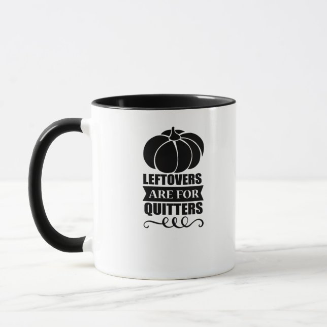 Leftovers Are For Quitters Classic Funny Retro Mug (Left)