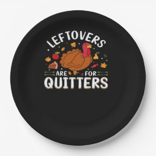Leftovers Are For Quitters Cool Minimal Paper Plate