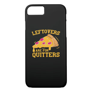Leftovers Are For Quitters Funny Pizza Thanksgivin Case-Mate iPhone Case