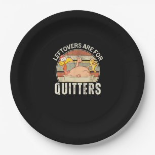 Leftovers Are For Quitters Funny Thanksgiving Retr Paper Plate