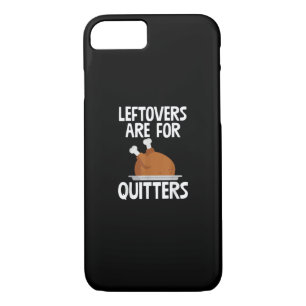 Leftovers Are For Quitters Funny Thanksgiving Turk Case-Mate iPhone Case