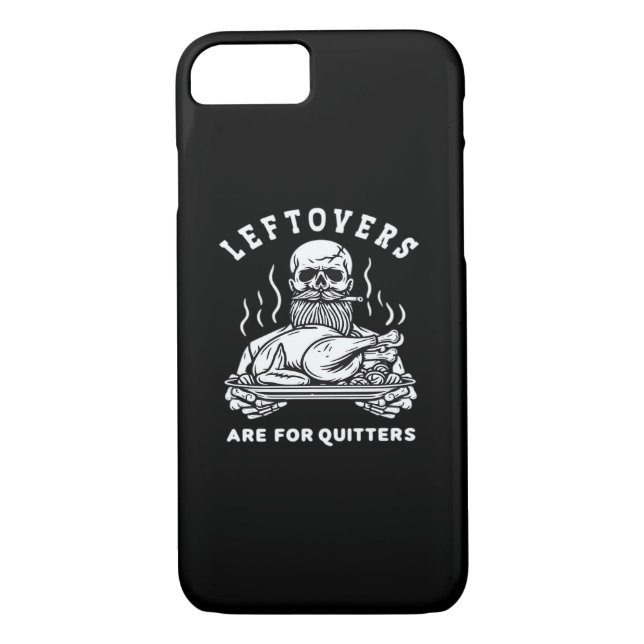 Leftovers Are For Quitters Skeleton Thanksgiving C Case-Mate iPhone Case (Back)