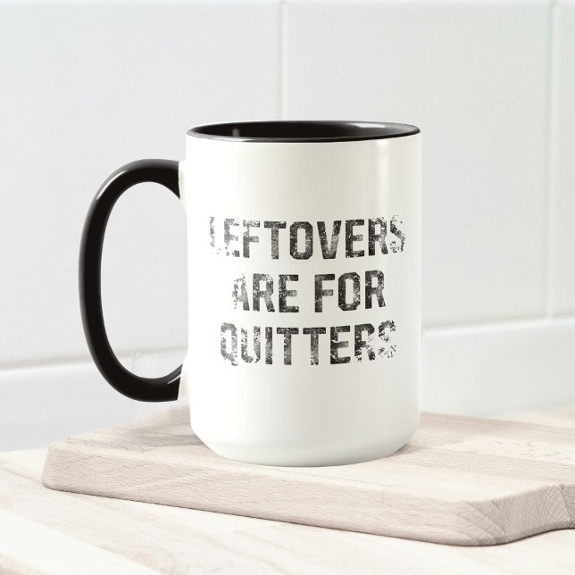 Leftovers Are For Quitters Thanksgiving Day Mug (Creator Uploaded)