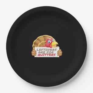 Leftovers Are For Quitters Thanksgiving Fun Classi Paper Plate