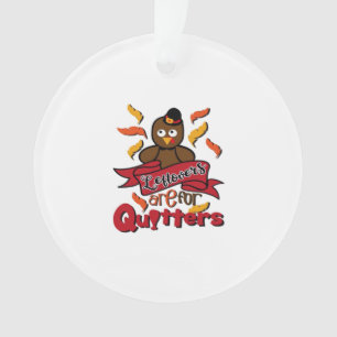 Leftovers Are For Quitters - Thanksgiving Funny -  Ornament