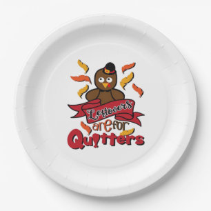 Leftovers Are For Quitters - Thanksgiving Funny - Paper Plate