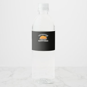 Leftovers Are For Quitters, Thanksgiving Madness E Water Bottle Label