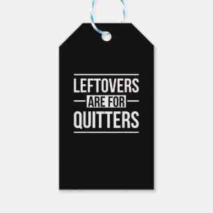 Leftovers Are For Quitters Thanksgiving Vintage St Gift Tags