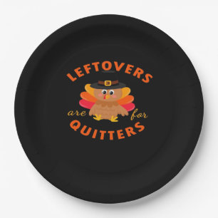 Leftovers Are For Quitters Turkey Christmas Classi Paper Plate