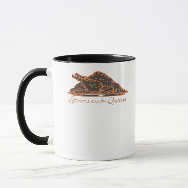 Leftovers Are For Quitters Turkey Graphic Classic Mug (Left)