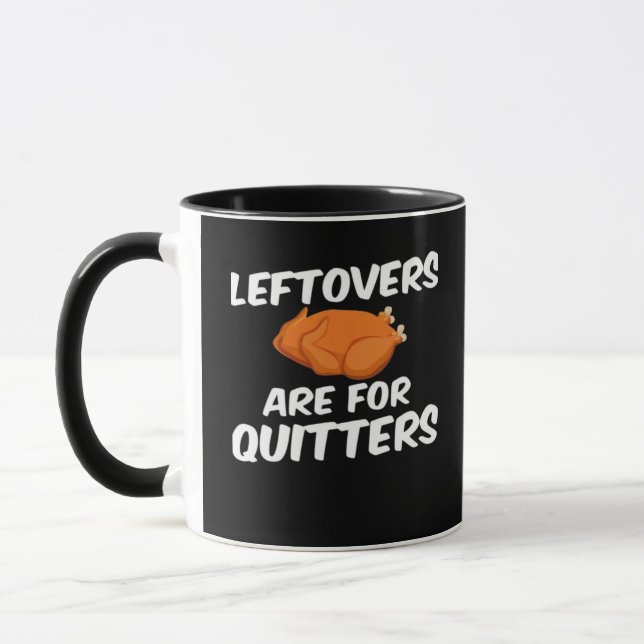 Leftovers Are For Quitters Vintage Style Mug (Left)