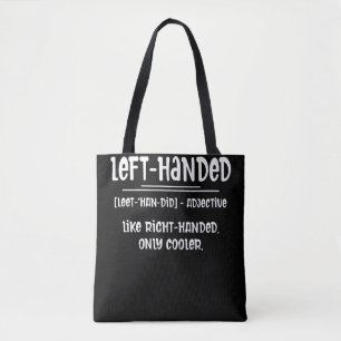 Lefty Left Handed Definition Tote Bag