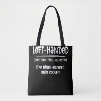 Lefty Left Handed Definition Tote Bag