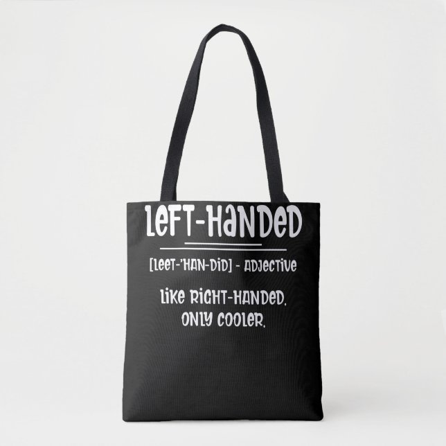 Lefty Left Handed Definition Tote Bag (Front)