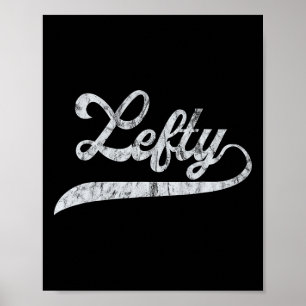 Lefty Left Handed Pride Southpaw Softll Script Poster