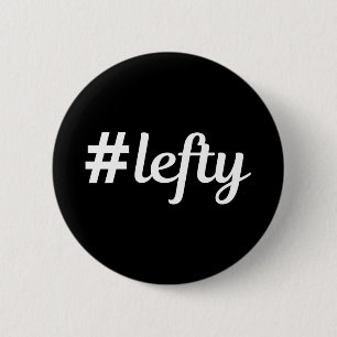 # Lefty Left Hander's 6 Cm Round Badge