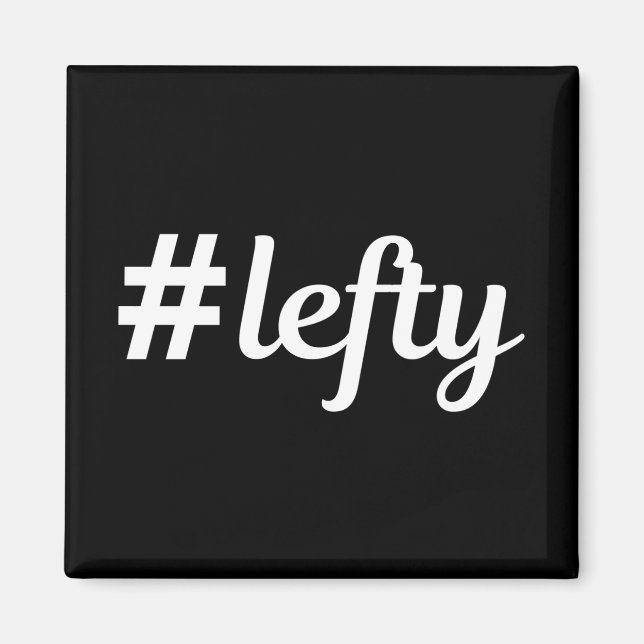 # Lefty Left Hander's Magnet (Front)