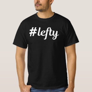 # Lefty Left Hander's T-Shirt