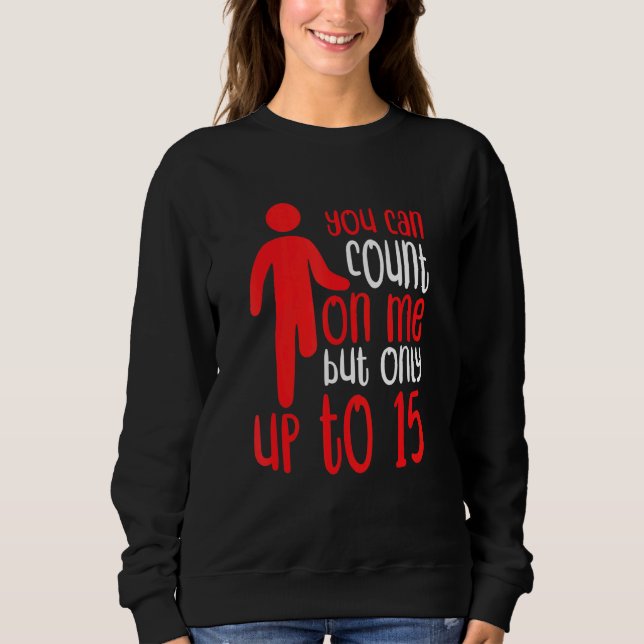 Leg Amputee  Humour Amputation Support Joke Sweatshirt (Front)