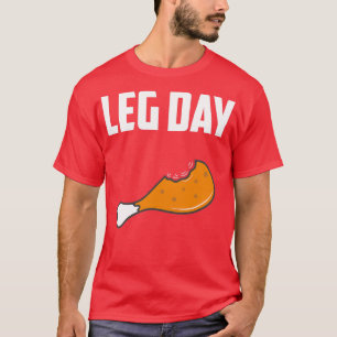 Leg Day bodybuilding trainers 3 T-Shirt