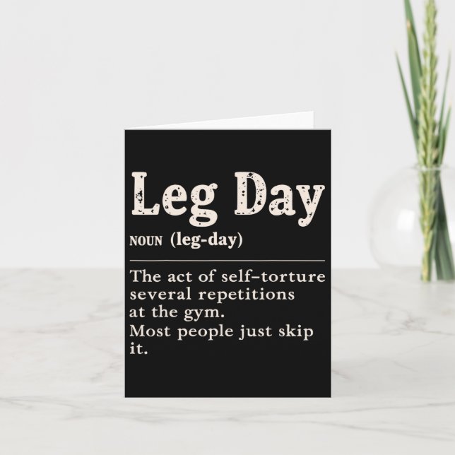 Leg Day Definition Gym Funny Tee Workout Weightlif Card (Front)