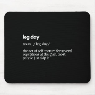 Leg Day Definition Mens Gym Pump Cover Oversized G Mouse Pad