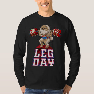 Leg Day Pomeranian Weight Lifting Squat Gym T-Shirt