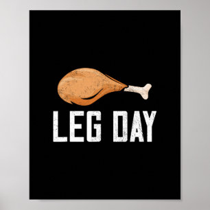 Leg Day Thanksgiving Costume Pilgrim Turkey Day Fu Poster