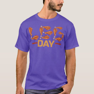 Leg Day With Turkey Drumsticks On Thanksgiving T-Shirt