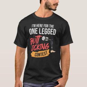Leg Prosthetic One Legged Gifts Leg Prosthetic Gif T-Shirt