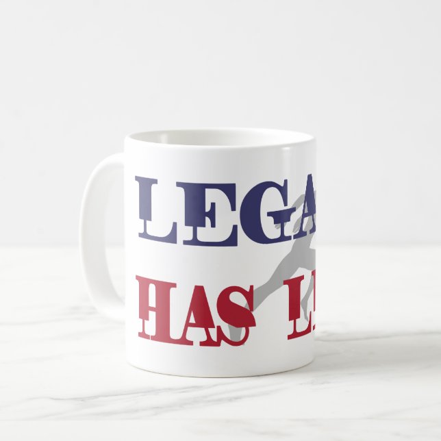 Legacy Has Legs Coffee Mug (Front Left)