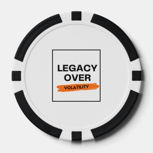 LEGACY OVER VOLATILITY - Investor Poker Chips (Front)
