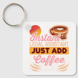 Legal Assistant Coffee Keychain Gift