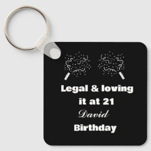 Legal & Loving It at 21 Black&White 21st Birthday Key Ring