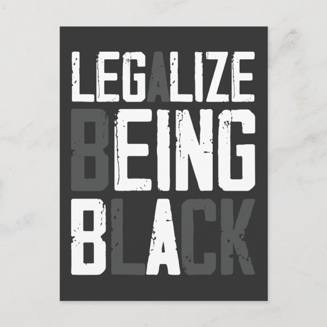 Legalise Being Black History Month Statement Postcard (Front)