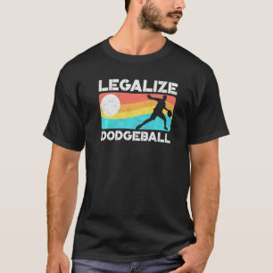 Legalise Dodgeball Dodgeball 80s Surf T-Shirt