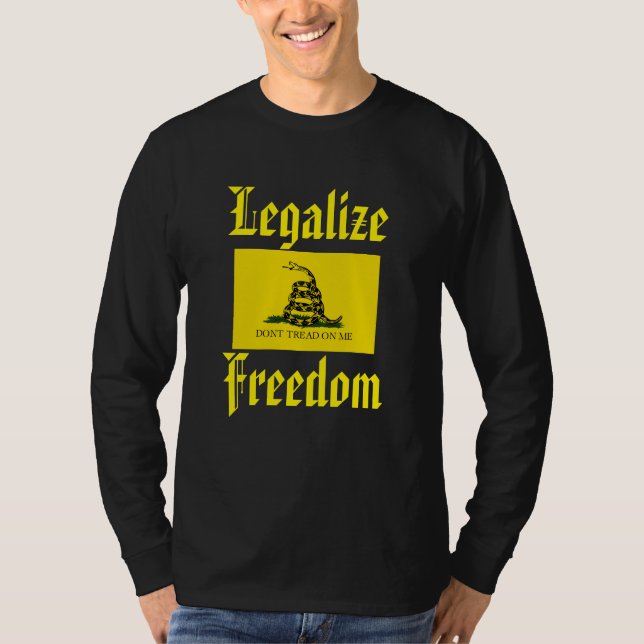 Legalise Freedom - Don't Tread on Me, Gadsden Flag T-Shirt (Front)