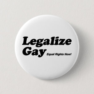 Legalise Gay 6 Cm Round Badge