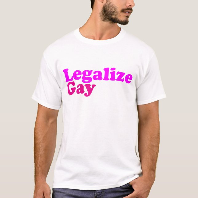 legalise gay pink magenta T-Shirt (Front)