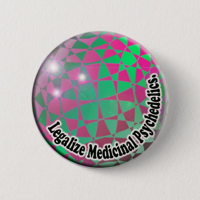 Legalise Medicinal Psychedelics  Button (Front)