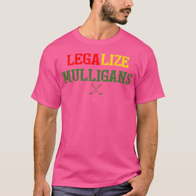 Legalise Mulligans Golf T-Shirt (Front)