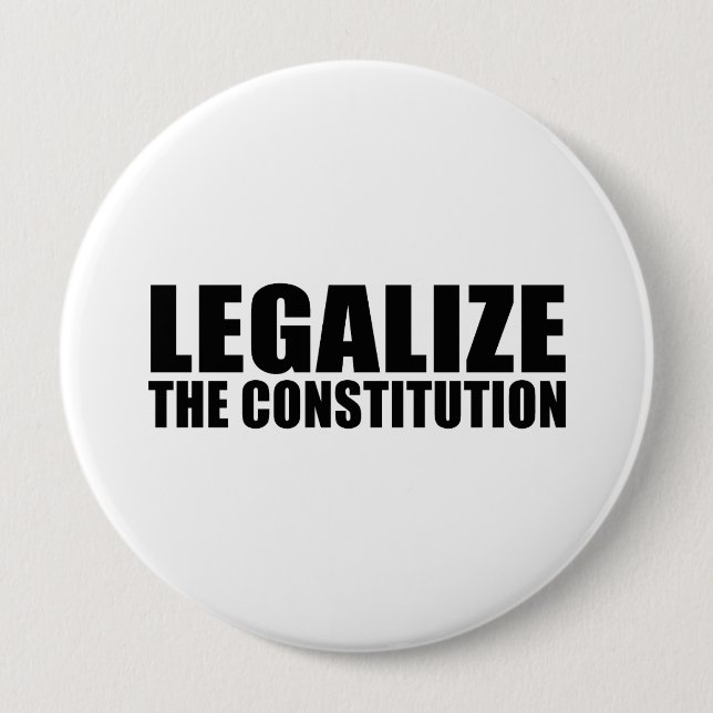 Legalise the constitution 10 cm round badge (Front)