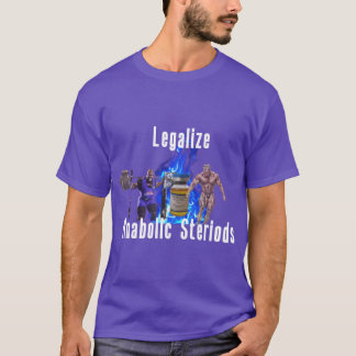 Legalize Anabolic Steriods retro T-Shirt