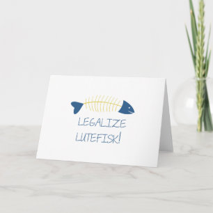Legalize Lutefisk Fish Card
