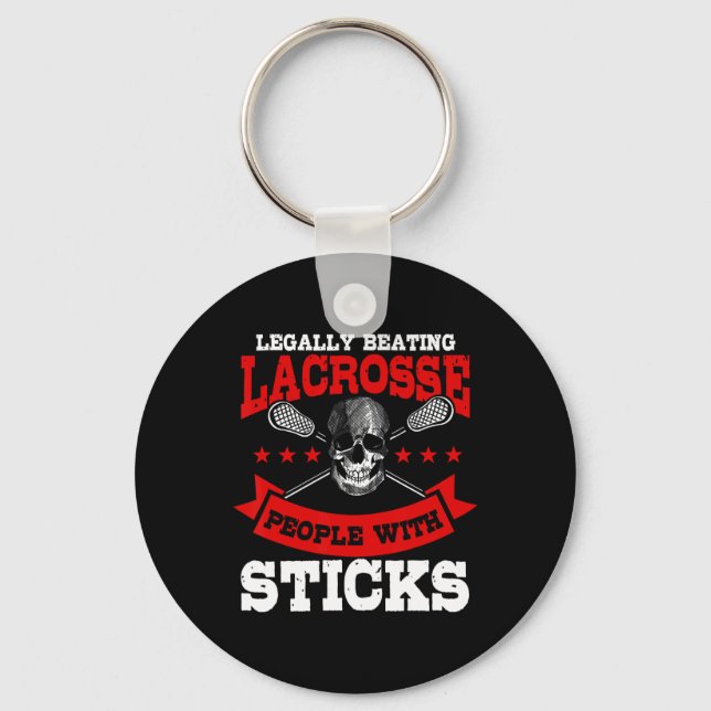 Legally Beating People With Sticks Lacrosse Player Key Ring (Front)