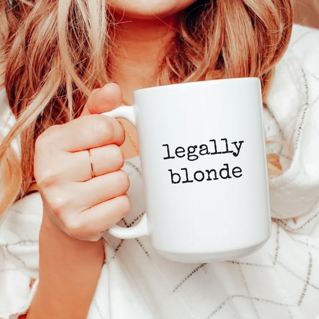 Legally Blonde Lawyer Mug Funny Gift for Attorneys (Legally Blonde Coffee Mug – Graduation Lawyer Gift for Women, Attorneys & Law Students)