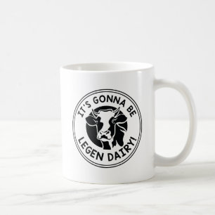 Legen Dairy Coffee Mug