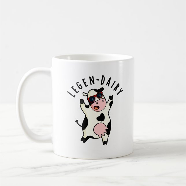 Legen-dairy Funny Cow Pun  Coffee Mug (Left)