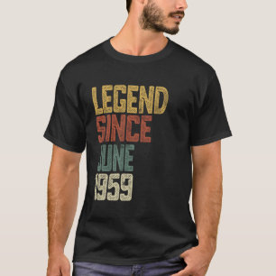 Legend 1959 66 Year Old Men Women Since June 66th T-Shirt